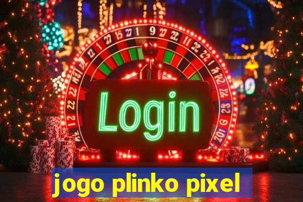 jogo plinko pixel